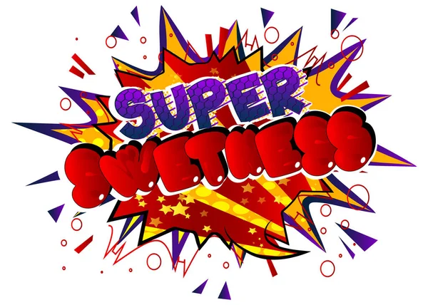 Super Sweetness Card Colorful Comic Book Background Retro Style Prints — Stock Vector