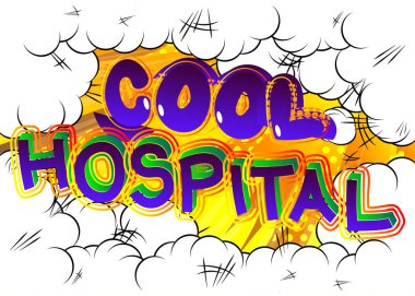 Cool Hospital - renkli pop sanatıyla ilgili çizgi roman kelimesi. Parmak izleri, kartlar, posterler, sosyal medya paylaşımları, afişler için geçmişe dönük stil. Vektör çizgi film illüstrasyonu.