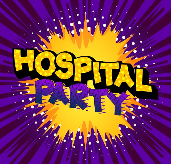 Hospital Party Stripverhaal Kleurrijke Pop Art Achtergrond Retro Stijl Voor — Stockvector