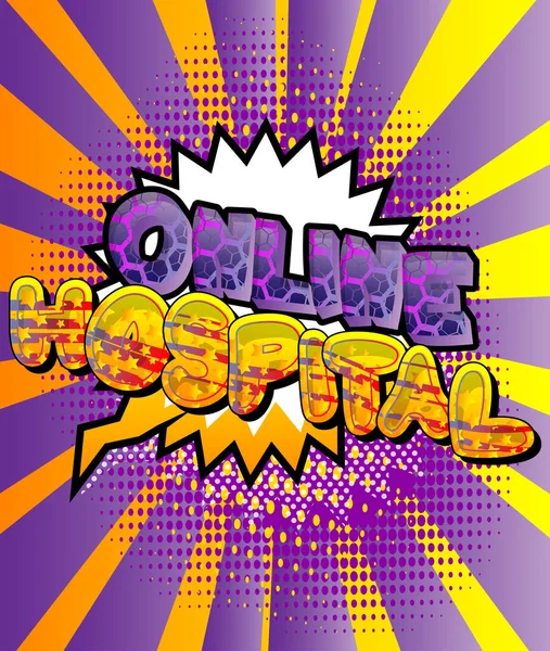 Hospital Online Palavra Banda Desenhada Sobre Fundo Colorido Pop Art —  Vetores de Stock