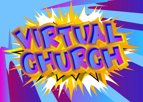 Igreja Virtual Palavra Banda Desenhada Sobre Fundo Colorido Pop Art — Vetor de Stock