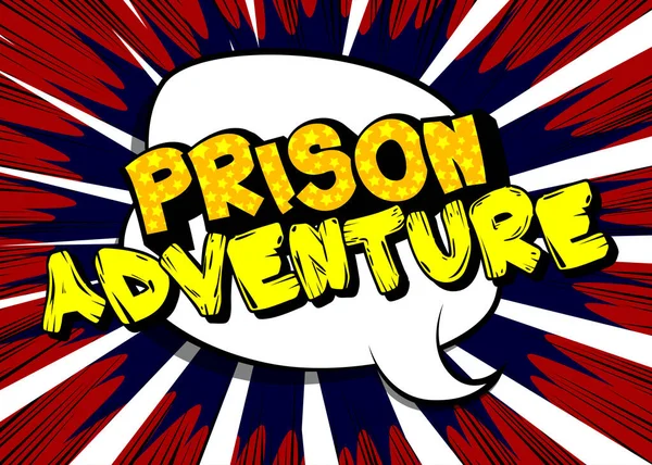 Prison Adventure Palavra Quadrinhos Sobre Fundo Arte Pop Colorido Estilo — Vetor de Stock