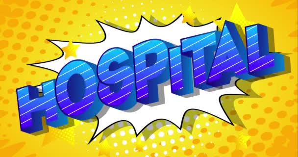 Hospital - comic book animated tag word on colorful pop art background. Retro style Cartoon video clip. High quality 4k footage. Letters with changing pattern and color. — Stock Video