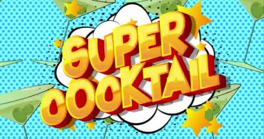 Çizgi roman arka planında 4k animasyon Super Cocktail metni. Retro pop sanat çizgi roman tarzı sosyal medya postası, davet veya hareket posteri.