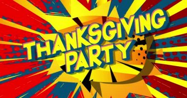 Şükran Günü Partisi. Holiday Motion posteri, davetiye. Soyut çizgi roman arka planında renk değiştiren 4k animasyon çizgi roman kelime metni. Retro pop sanat tarzı.