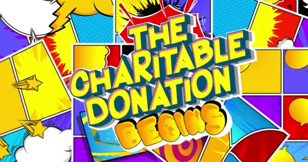 Charitable Donation Begins Motion Poster Invitation Animated Comic Book Word — Stock Video