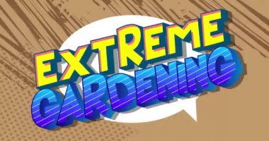 Olağanüstü Bahçıvanlık. Hareket posteri, davetiye. Soyut çizgi roman arka planında renk değiştiren 4k animasyon çizgi roman kelime metni. Retro pop sanat tarzı.