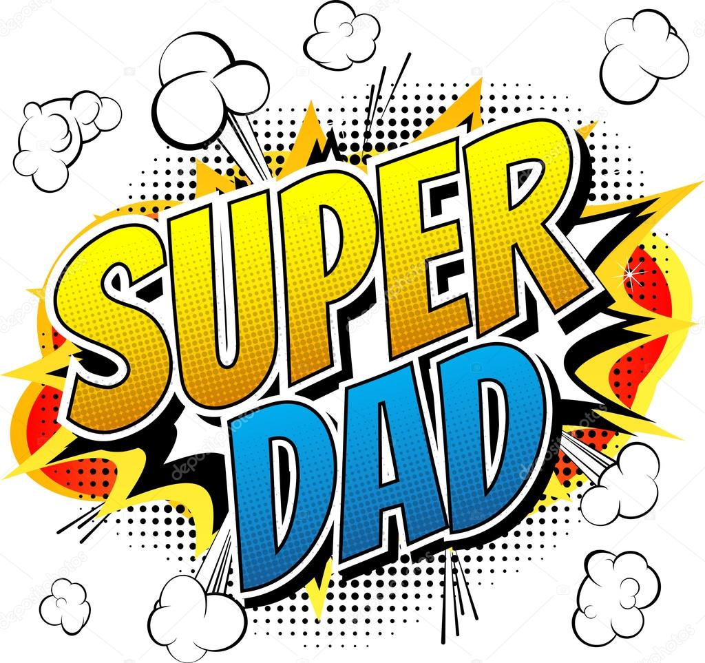 Super dad - Comic book style word.