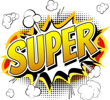Super - Comic book style word. clipart