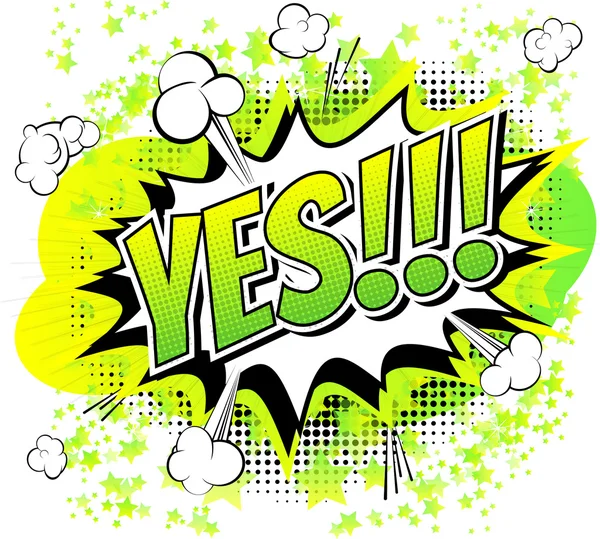 Yes - Comic book, cartoon expression. — Stock Vector