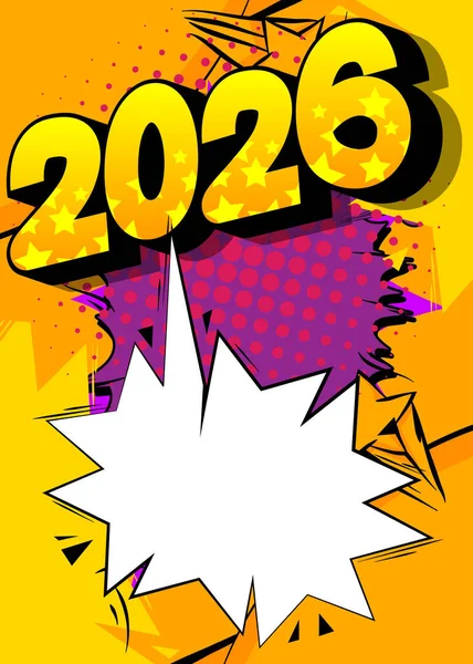 Karikatür 2026, boş konuşma balonu, çizgi roman yeni yıl arkaplanı. Retro vektör çizgi romanları pop sanat tasarımı.