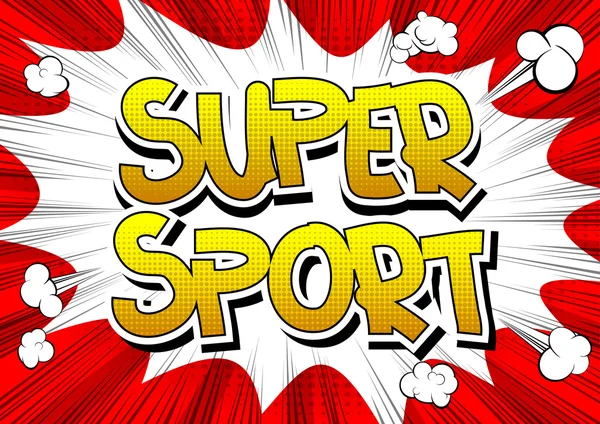 Super Sport - слово в стиле комиксов — стоковый вектор