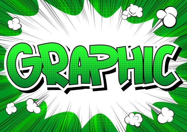 Graphic - Comic book style word — Stock Vector
