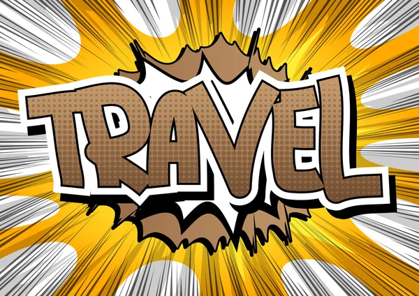 Ταξίδια - κόμικ στυλ λέξη — Διανυσματικό Αρχείο
