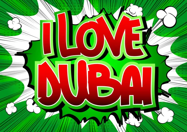 Ik liefde Dubai - Comic book stijl word — Stockvector
