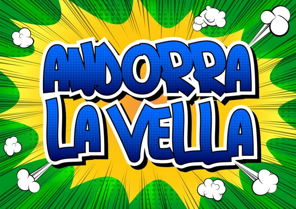 Bir Andorra la Vella - çizgi roman tarzı kelime — Stok Vektör