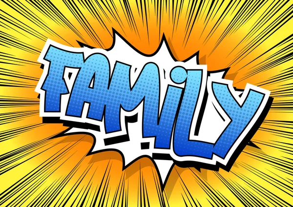 Família - Comic book style word — Vetor de Stock