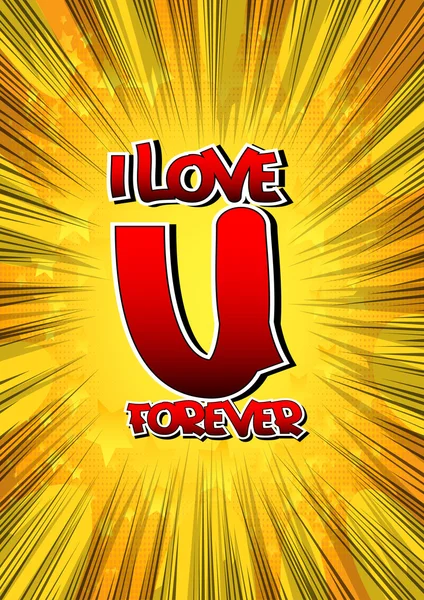 I love u forever - ein Wort im Comic-Stil — Stockvektor