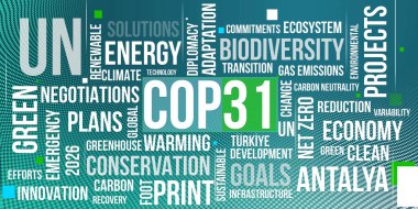 COP31 İklim Değişikliği Konferansı Yeşil Teknoloji ve Küresel Sürdürülebilirlik. BM İklim Değişikliği Konferansı - Antalya, Türkiye, 9-20 Kasım 2026. Yazı işleri müdürü Bakü, Azerbaycan. 11 Şubat 2026.