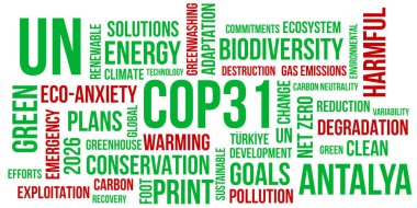 COP31 İklim Değişikliği Konferansı Yeşil Teknoloji ve Küresel Sürdürülebilirlik. BM İklim Değişikliği Konferansı - Antalya, Türkiye, 9-20 Kasım 2026. Yazı işleri müdürü Bakü, Azerbaycan. 11 Şubat 2026.