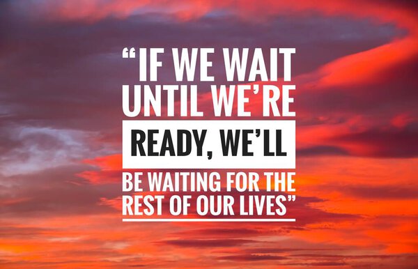 Inspirational motivation quote about life with beautiful natural background,successful inspiration quote