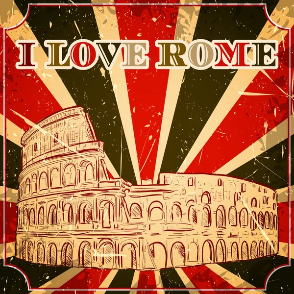 Vintage-Poster mit Colosseum auf Grunge-Hintergrund. Retro handgezeichnete Vektorillustration im Sketch-Stil 'Ich liebe Rom' — Stockvektor