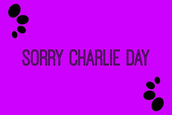 Sorry Charlie Day vector typography background design. Social media poster, banner, and cover design 