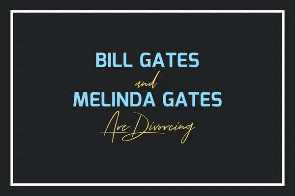 Seattle, WA, ABD - 04 Mayıs 2021: Bill Gates ve Melinda Gates boşanıyorlar. Poster ve sosyal medya paylaşımı. 