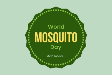 Yeşil rozet arkaplanı üzerine Dünya Sivrisinek Günü tipografi metni 