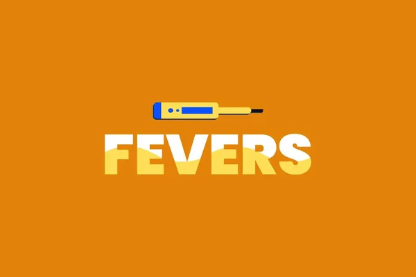 Fevers Typography Κείμενο Thermometermeasuring Συσκευή Πορτοκαλί Φόντο Ιατρική Έννοια — Διανυσματικό Αρχείο