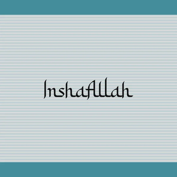 Inshaallah Arabischer Typografie Text Islamische Typografie Plakatvektorgestaltung — Stockvektor