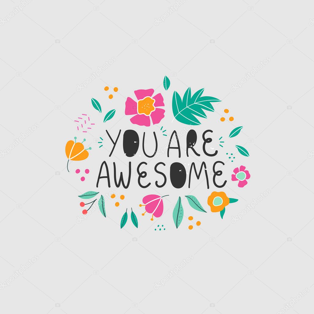 Cute you are awesome vector print qoute.