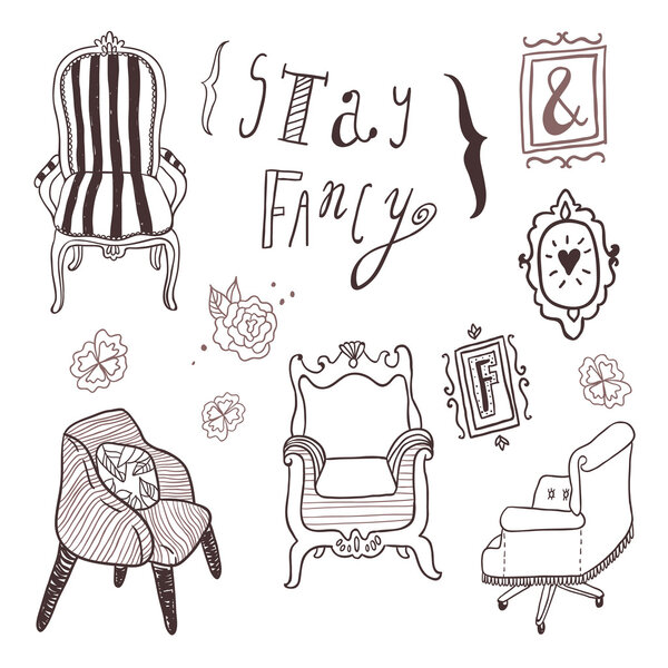 Stay Fancy vector set. Hand drawn furniture and lettering, interior decorations, frames.