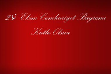 Türkiye'nin Cumhuriyet Bayramı için metin
