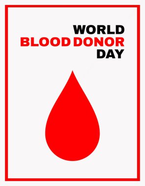 Dünya kan bağışı günü. 14 Haziran için tıbbi tasarım. Yazılı pankart ve kırmızı kan damlası.