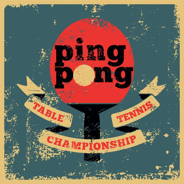 Ping Pong типографский винтажный гранж плакат. Ретро-векторная иллюстрация . — стоковый вектор