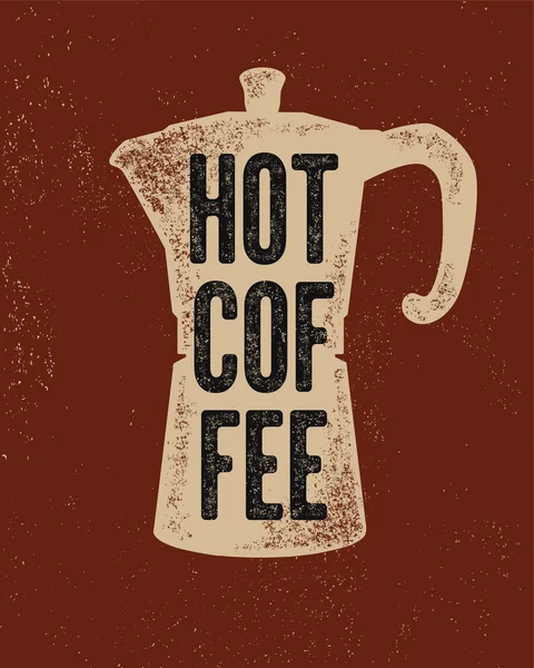 Klasik moka pot kahve makinesi kahve tipografik vintage tarzı grunge poster. Retro vektör çizim. — Stok Vektör
