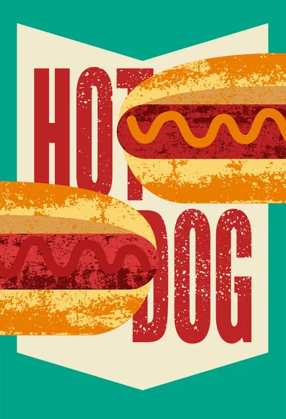 Hot Dog Typograficzny Styl Vintage Grunge Plakat Projekt Ilustracja Wektora — Wektor stockowy