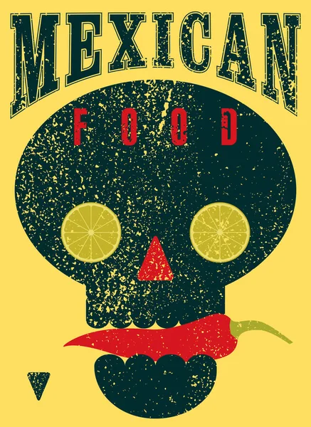 Comida Mexicana Estilo Vintage Tipográfico Design Cartaz Grunge Com Crânio — Vetor de Stock