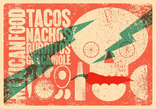 Messicano Food Tipografico Stile Vintage Grunge Poster Design Con Teschio — Vettoriale Stock