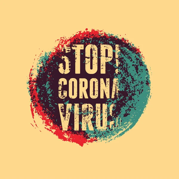 Stop Coronavirus Typographical Vintage Grunge Style Poster Retro Vector Illustration — Stock Vector