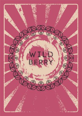 Wild Berry kavramsal tipografik klasik grunge tarzı poster. Retro vektör illüstrasyonu.