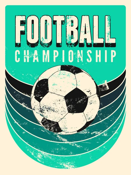 Affiche Style Grunge Vintage Typographique Football Illustration Vectorielle Rétro — Image vectorielle