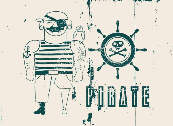 만화는 해적판 캐릭터를 그렸습니다 Happy Pirate Typographical Vintage Grunge 스타일 — 스톡 벡터