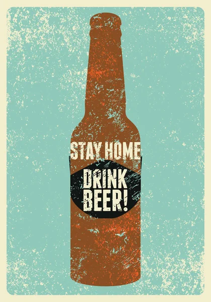 Stay Home Drink Beer Healthcare Pandemic Self Isolation Typographic Vintage — Stock Vector