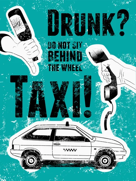 Cartel tipográfico retro grunge taxi. La mano sostiene una botella de cerveza vacía, la mano sostiene un receptor de teléfono, taxi de coche. Ilustración vectorial . — Archivo Imágenes Vectoriales