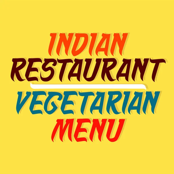 Typografisches Design der vegetarischen Speisekarte für ein indisches Restaurant. Vektorillustration — Stockvektor