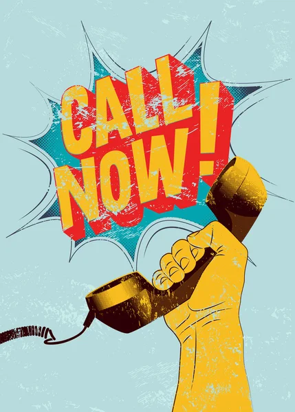 Call Now! Typographic retro grunge poster. Hand holds a telephone receiver. Vector illustration. — Stock Vector