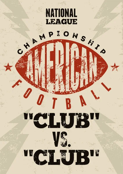 American football typographical vintage grunge style poster. Retro vector illustration. — Stock Vector