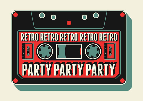 Typographic Retro Party poster design with an audio cassette. Vintage vector illustration.